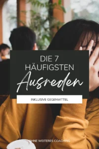 Die 7 häufigsten Ausreden inklusive Gegenmittel Beitragsbild