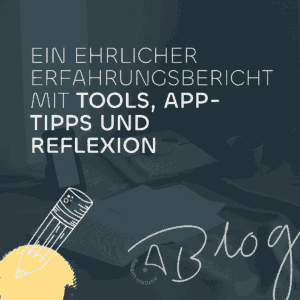 Beitragsbild mit dem Titel „Ein ehrlicher Erfahrungsbericht mit Tools, App-Tipps und Reflexion“ – über einem aufgeschlagenen Notizbuch, einem Tablet und einer Kaffeetasse. Symbolisiert Business-Routinen im Alltag.