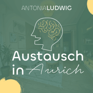 Grafik mit dem Text „Austausch in Aurich“ und einer stilisierten Kopf-Illustration mit Gehirnlinien – Symbol für offene Gespräche und gemeinsames Denken in Antonias Praxis in Aurich.