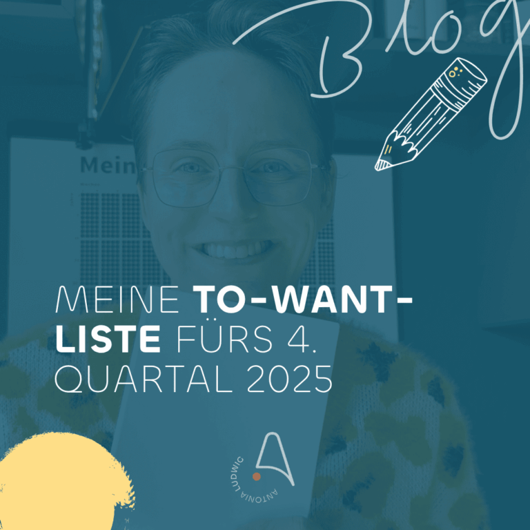 Blog-Cover: „Meine To-Want-Liste fürs 4. Quartal 2025“ vor Porträt; Stift-Illustration, Markenlogo.